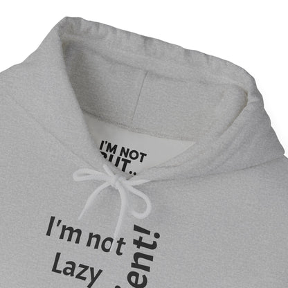 "I'm not Lazy, But... Efficient!" - Sweatshirt Unissexo Heavy Blend™ com Capuz