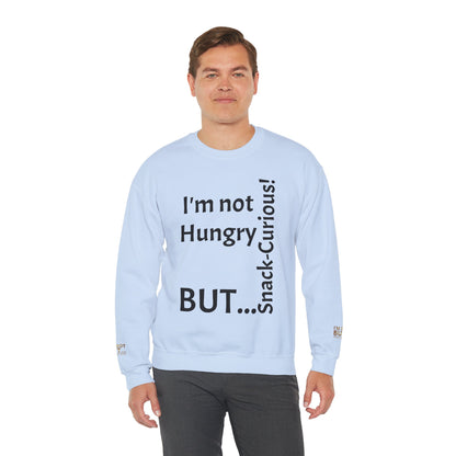 "I'm Not Hungry, But... Snack-Curious!" - Sweatshirt Unissexo Heavy Blend™