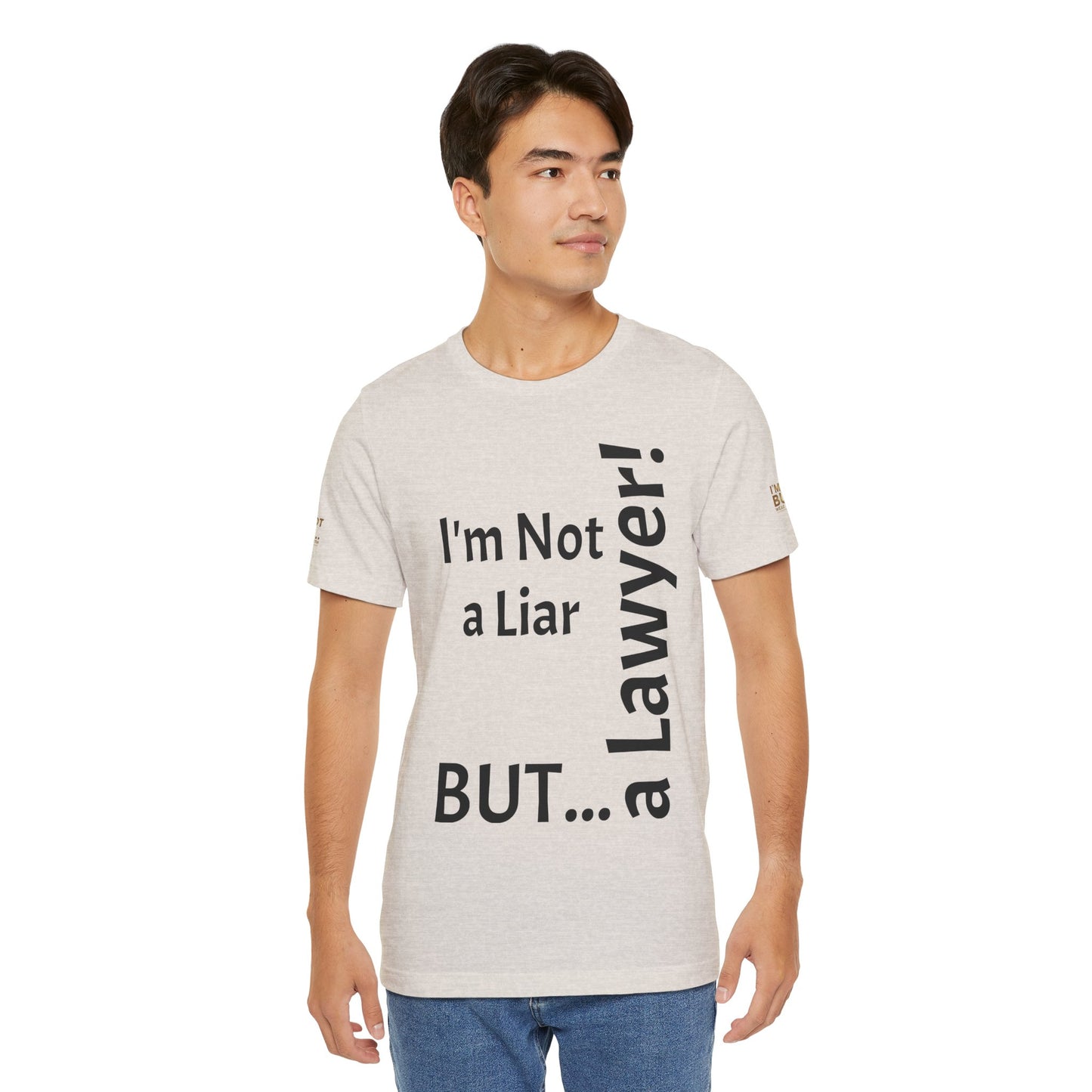 "I'm Not a Liar, But... a Lawyer!" - T-shirt Unissexo Clássico