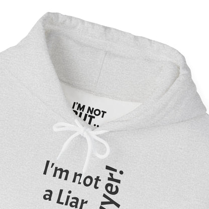 "I'm Not a Liar, But... a Lawyer!" - Sweatshirt Unissexo Heavy Blend™ com Capuz