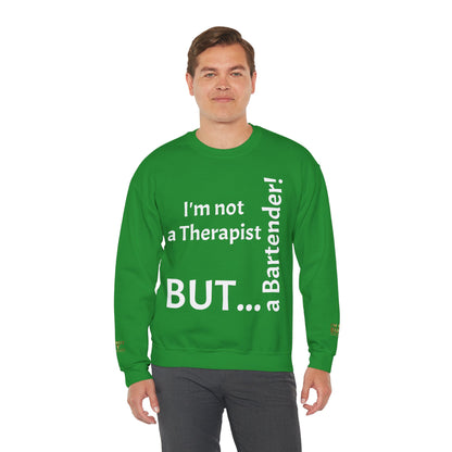 "I'm Not a Therapist, But a Bartender!" - Sweatshirt Unissexo Heavy Blend™