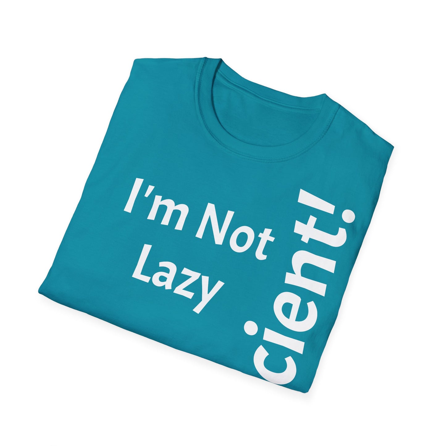 Coleção "I'm Not Lazy, But Efficient! - T-Shirt Unissexo de Algodão Suave