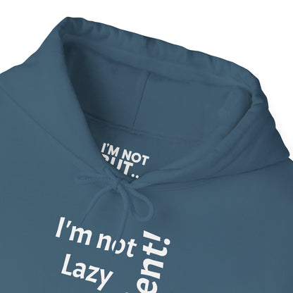 "I'm not Lazy, But... Efficient!"Sweatshirt Unissexo Heavy Blend™ com Capuz