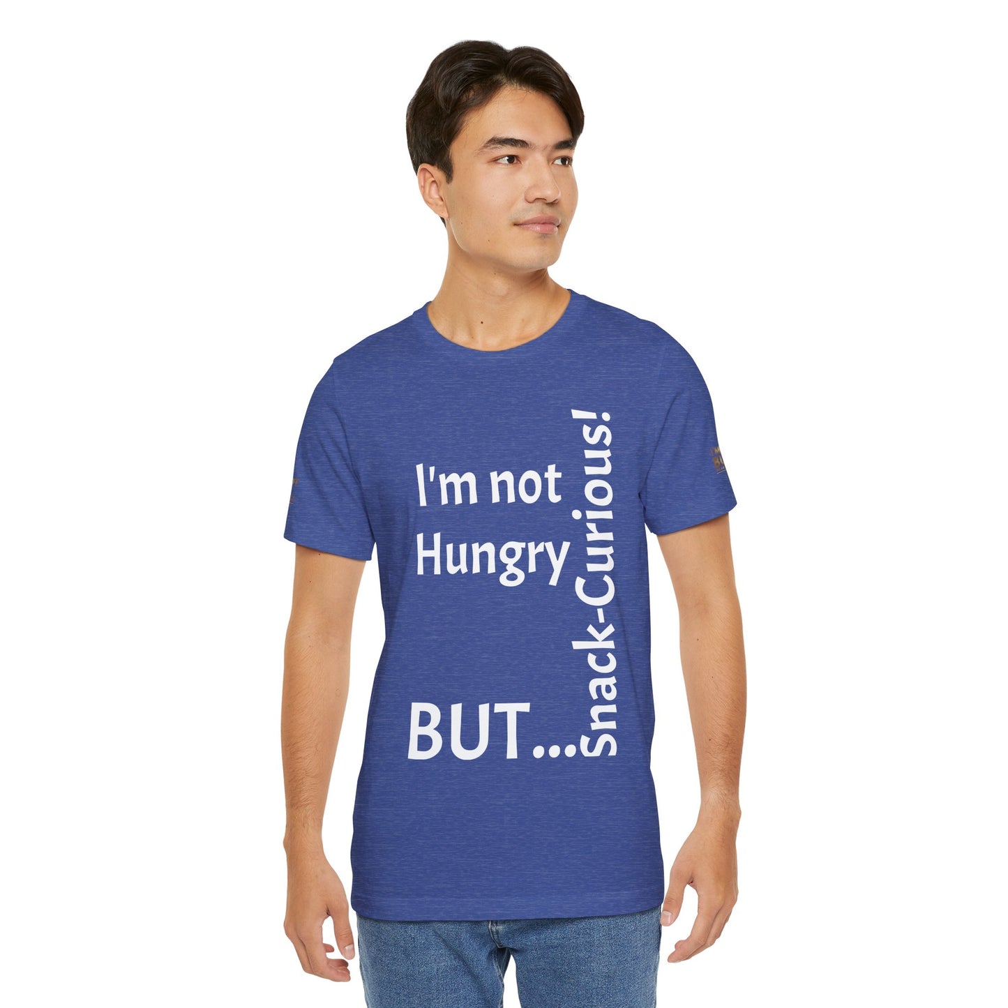 "I'm Not Hungry, But... Snack-Curious!" - T-shirt Unissexo Clássico