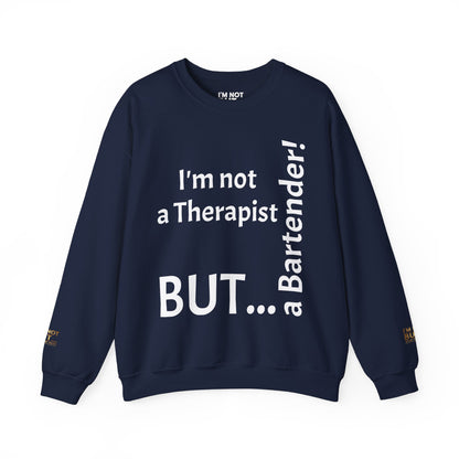 "I'm Not a Therapist, But a Bartender!" - Sweatshirt Unissexo Heavy Blend™