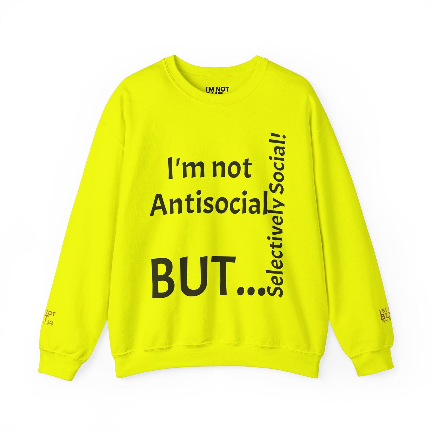 « Je ne suis pas antisocial, mais sélectivement social ! » - Sweat-shirt unisexe Heavy Blend™