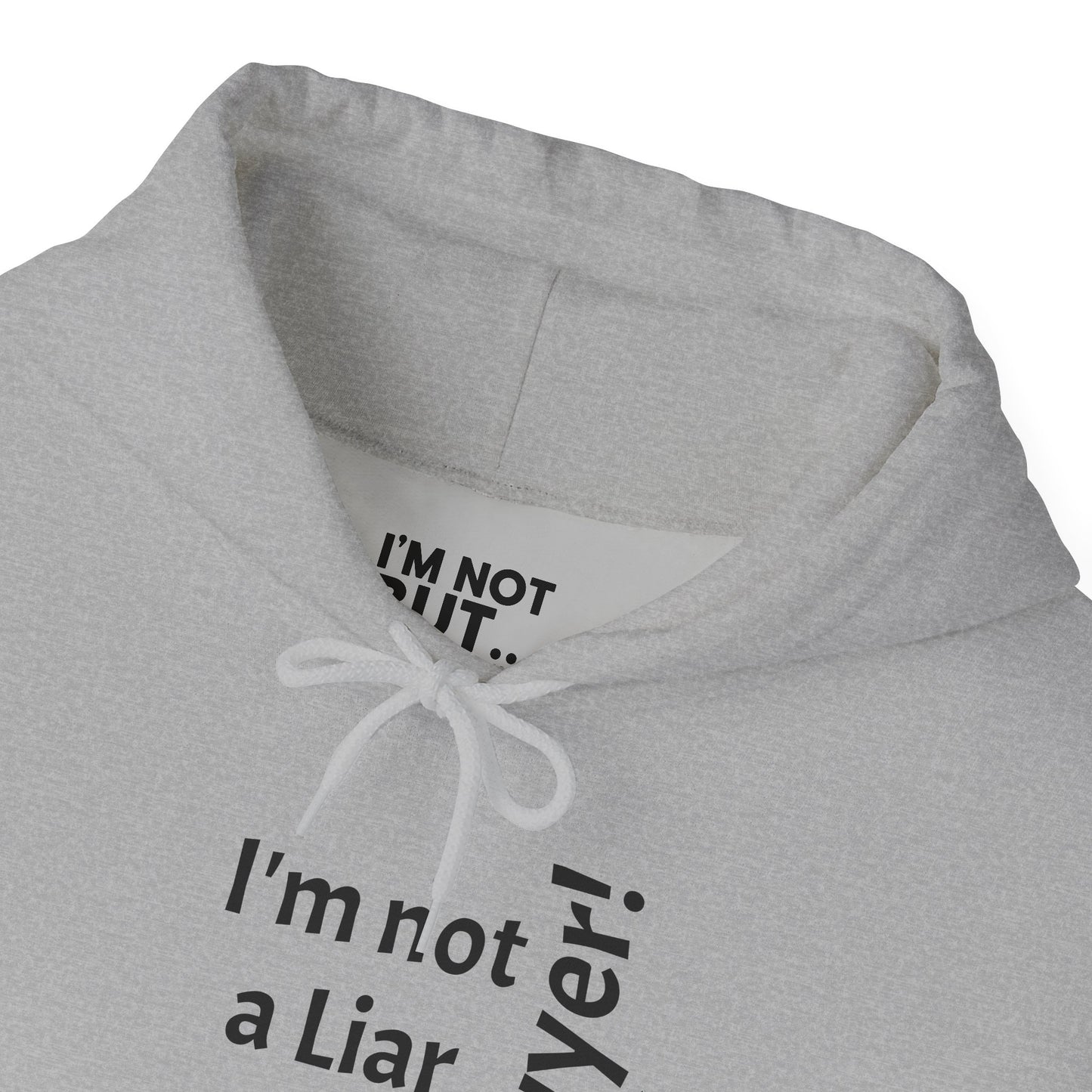 "I'm Not a Liar, But... a Lawyer!" - Sweatshirt Unissexo Heavy Blend™ com Capuz