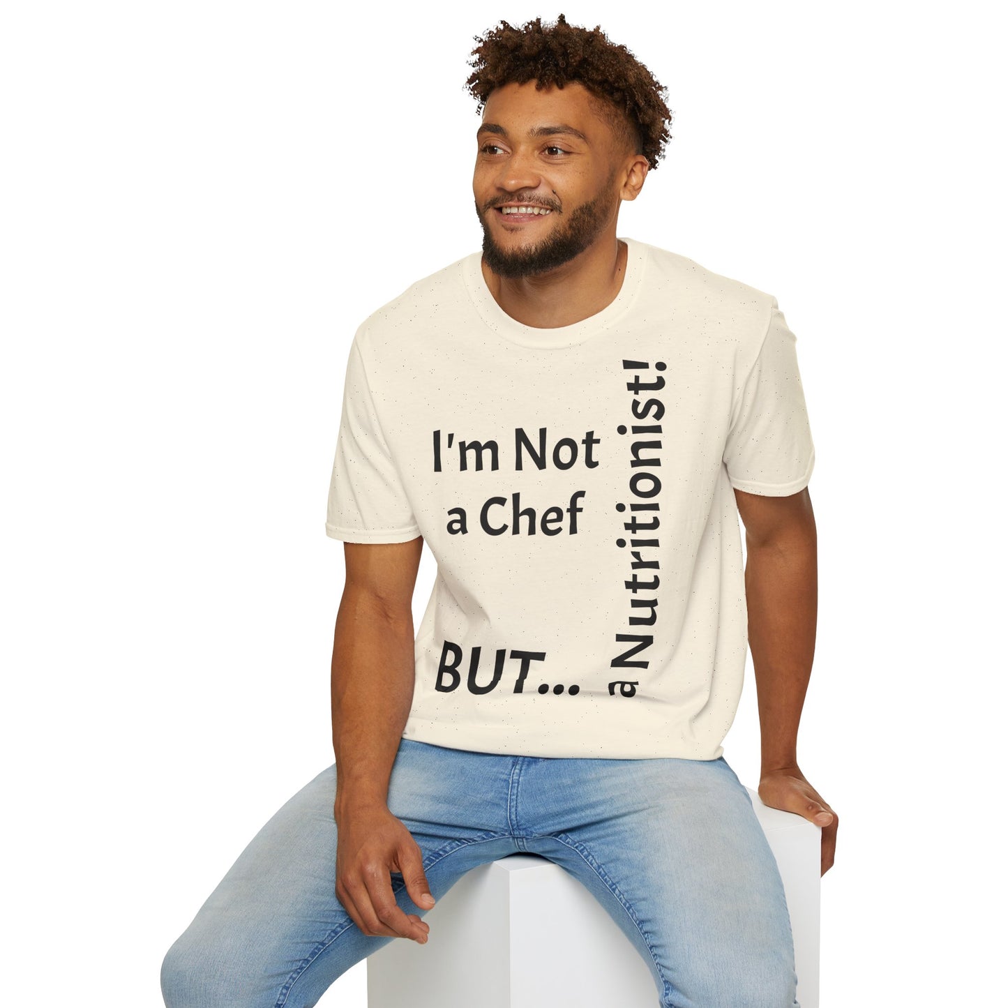 "I'm Not a Chef, But a Nutritionist!" - T-Shirt Unissexo de Algodão Suave