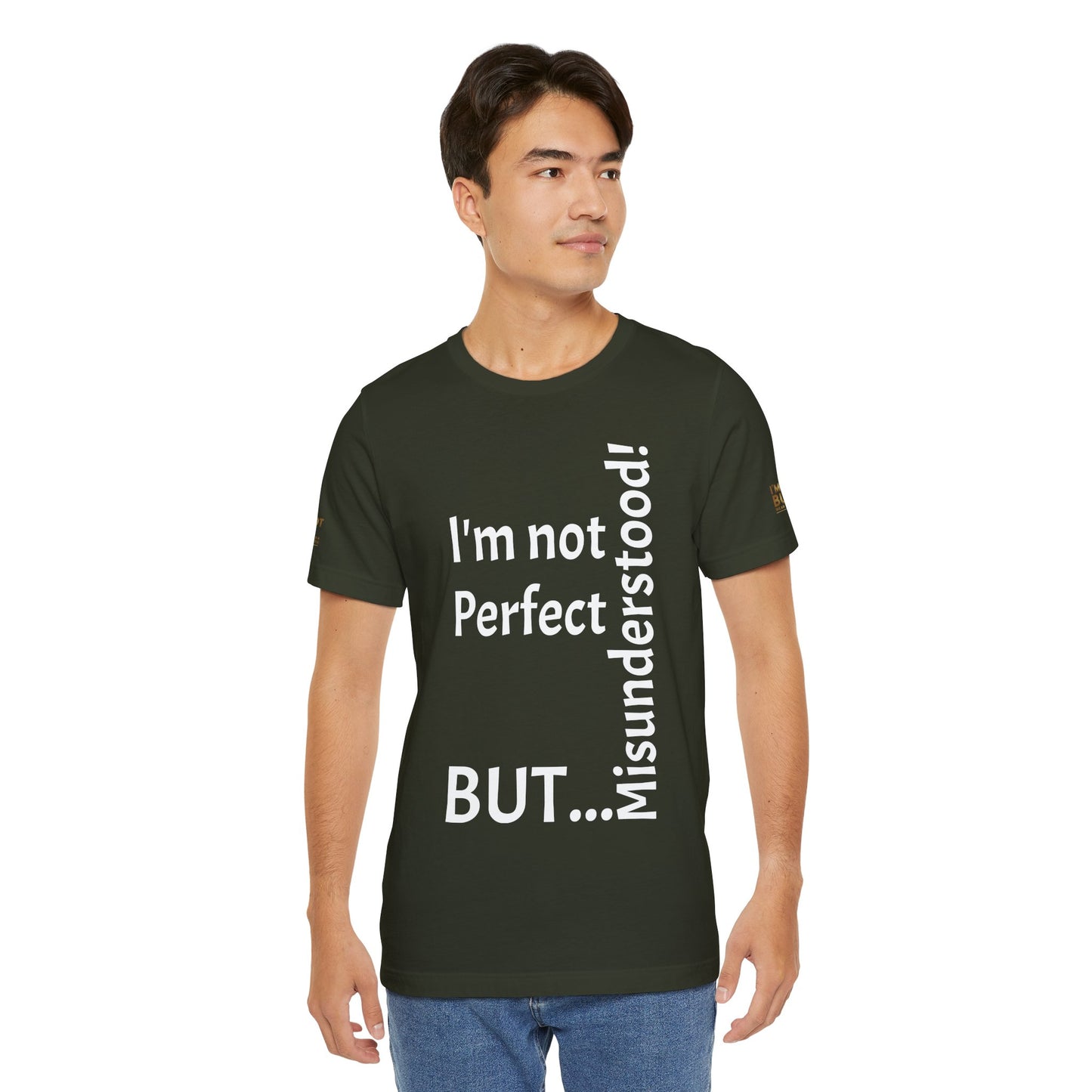 "I'm not perfect, but misunderstood!" - T-shirt Unissexo Clássico