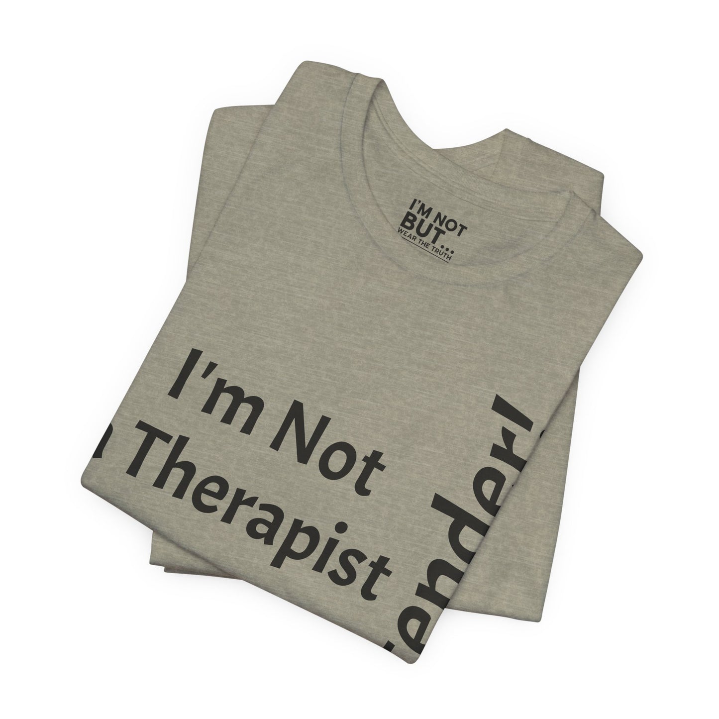 "I'm Not a Therapist, But a Bartender!" - T-shirt Unissexo Clássico