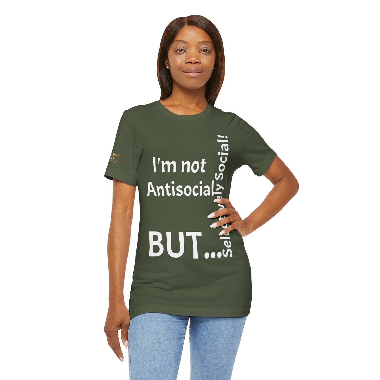 "I'm Not Antisocial, But Selectively Social!" - T-shirt Unissexo Clássico