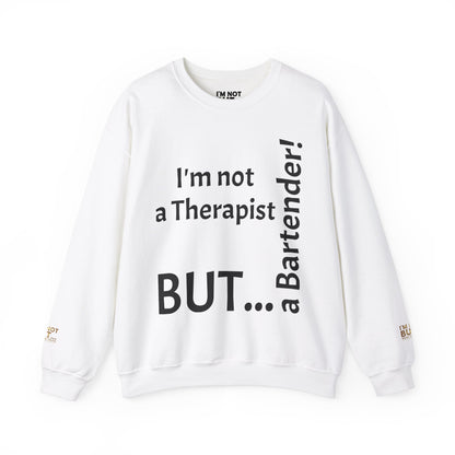 "I'm Not a Therapist, But a Bartender!" - Sweatshirt Unissexo Heavy Blend™