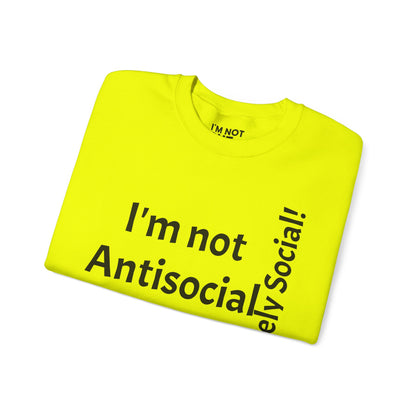 "I'm Not Antisocial, But Selectively Social!" - Sweatshirt Unissexo Heavy Blend™