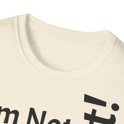 I'm Not Lazy, But Efficient! - T-Shirt Unissexo de Algodão Suave