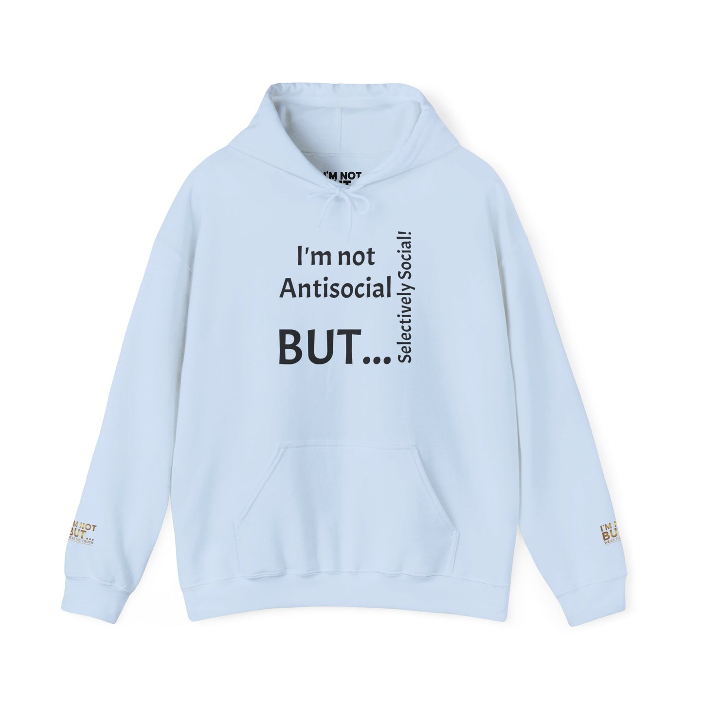 "I'm Not Antisocial, But... Selectively Social!" - Sweatshirt Unissexo Heavy Blend™ com Capuz