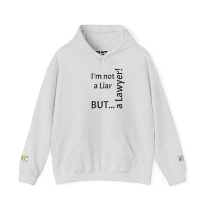 "I'm Not a Liar, But... a Lawyer!" - Sweatshirt Unissexo Heavy Blend™ com Capuz