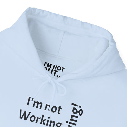 "I'm Not Working, But... Surviving!" - Sweatshirt Unissexo Heavy Blend™ com Capuz