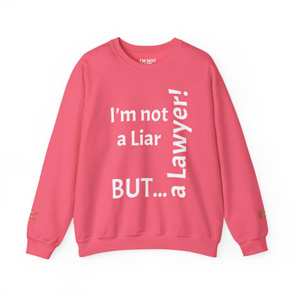 "I'm Not a Liar, But... a Lawyer!" - Sweatshirt Unissexo Heavy Blend™