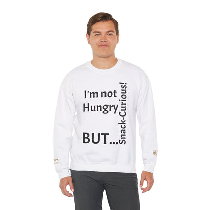 "I'm Not Hungry, But... Snack-Curious!" - Sweatshirt Unissexo Heavy Blend™