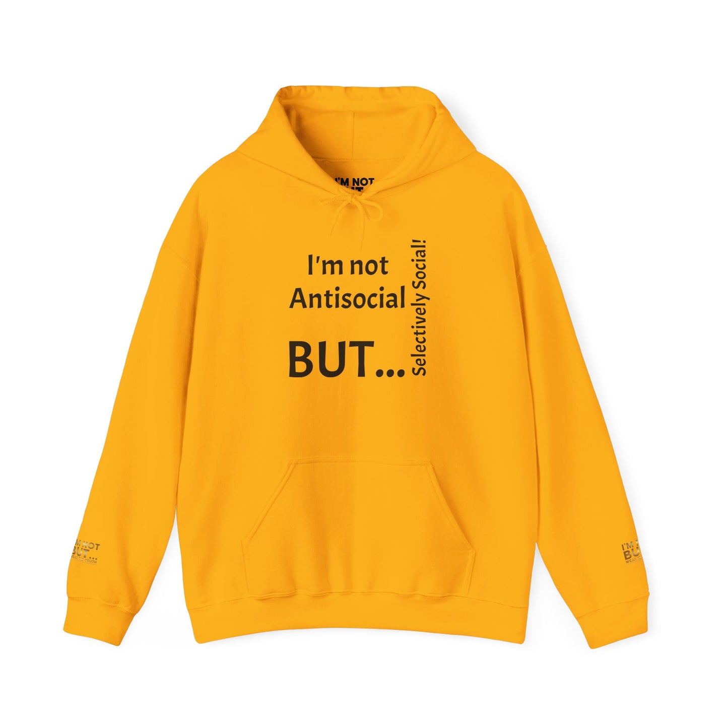 "I'm Not Antisocial, But... Selectively Social!" - Sweatshirt Unissexo Heavy Blend™ com Capuz