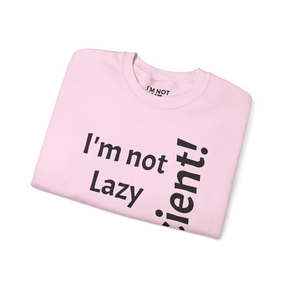 "I'm not lazy, but efficient!" - Sweatshirt Unissexo Heavy Blend™