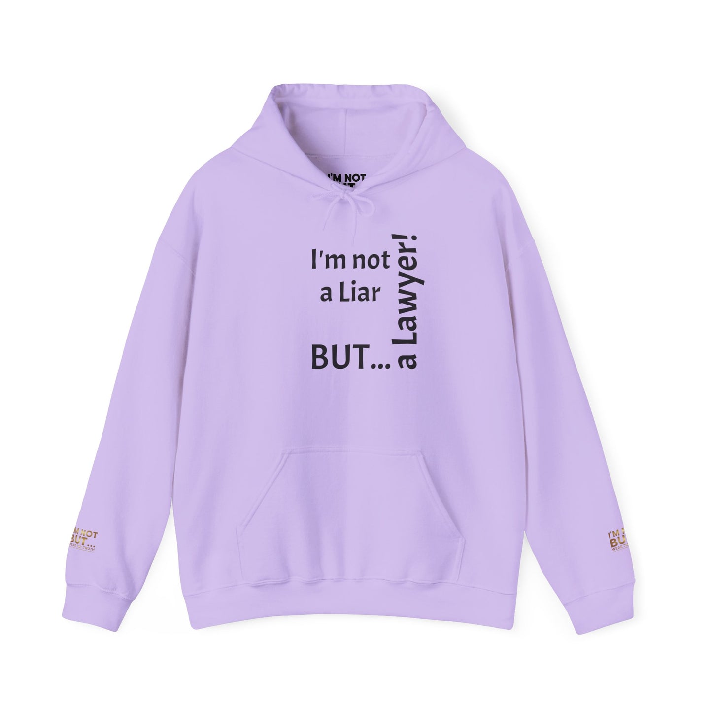 "I'm Not a Liar, But... a Lawyer!" - Sweatshirt Unissexo Heavy Blend™ com Capuz