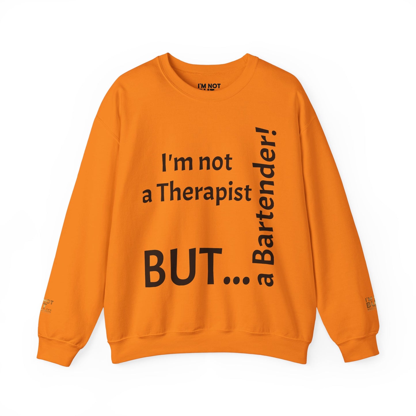 "I'm Not a Therapist, But a Bartender!" - Sweatshirt Unissexo Heavy Blend™