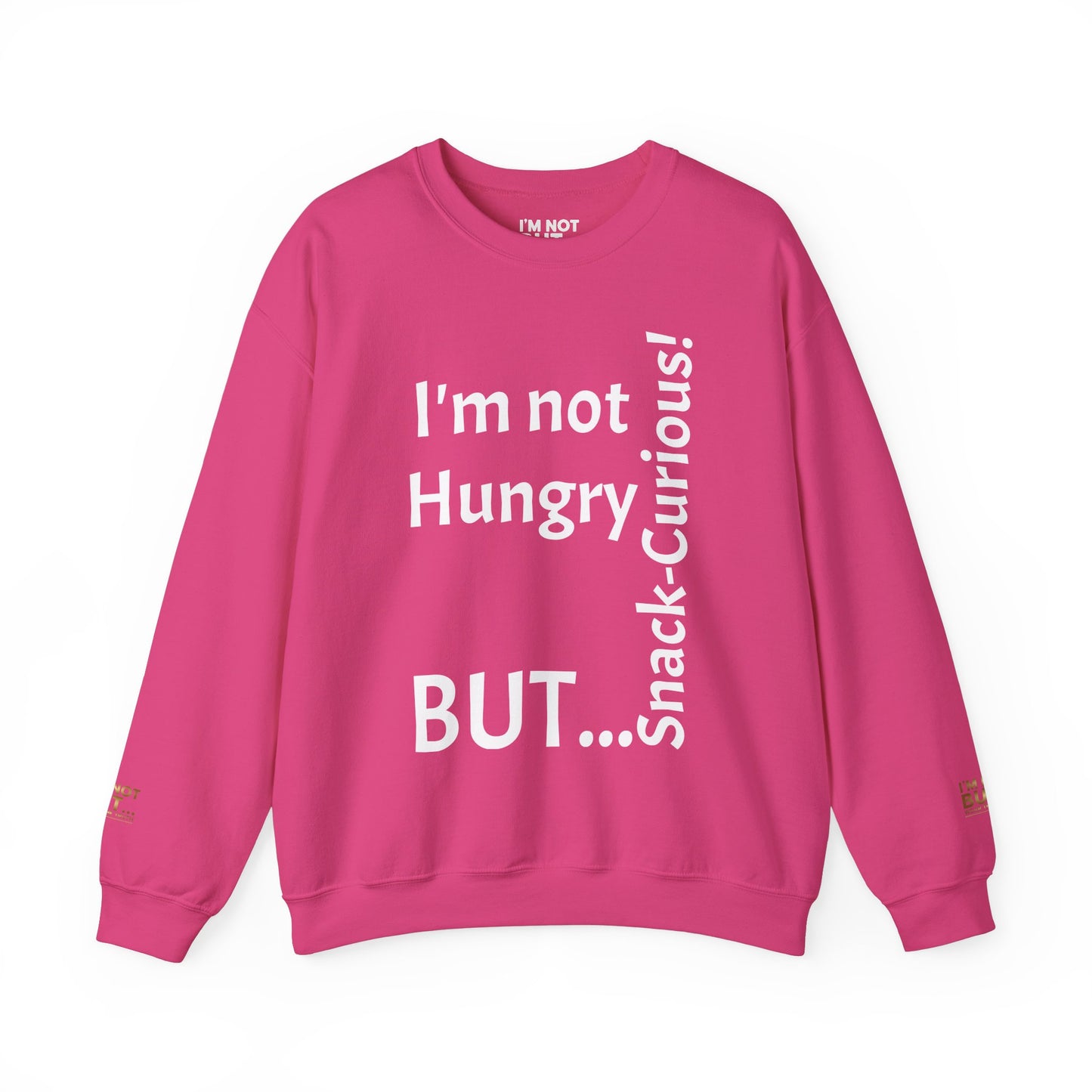 "I'm Not Hungry, But... Snack-Curious!" - Sweatshirt Unissexo Heavy Blend™