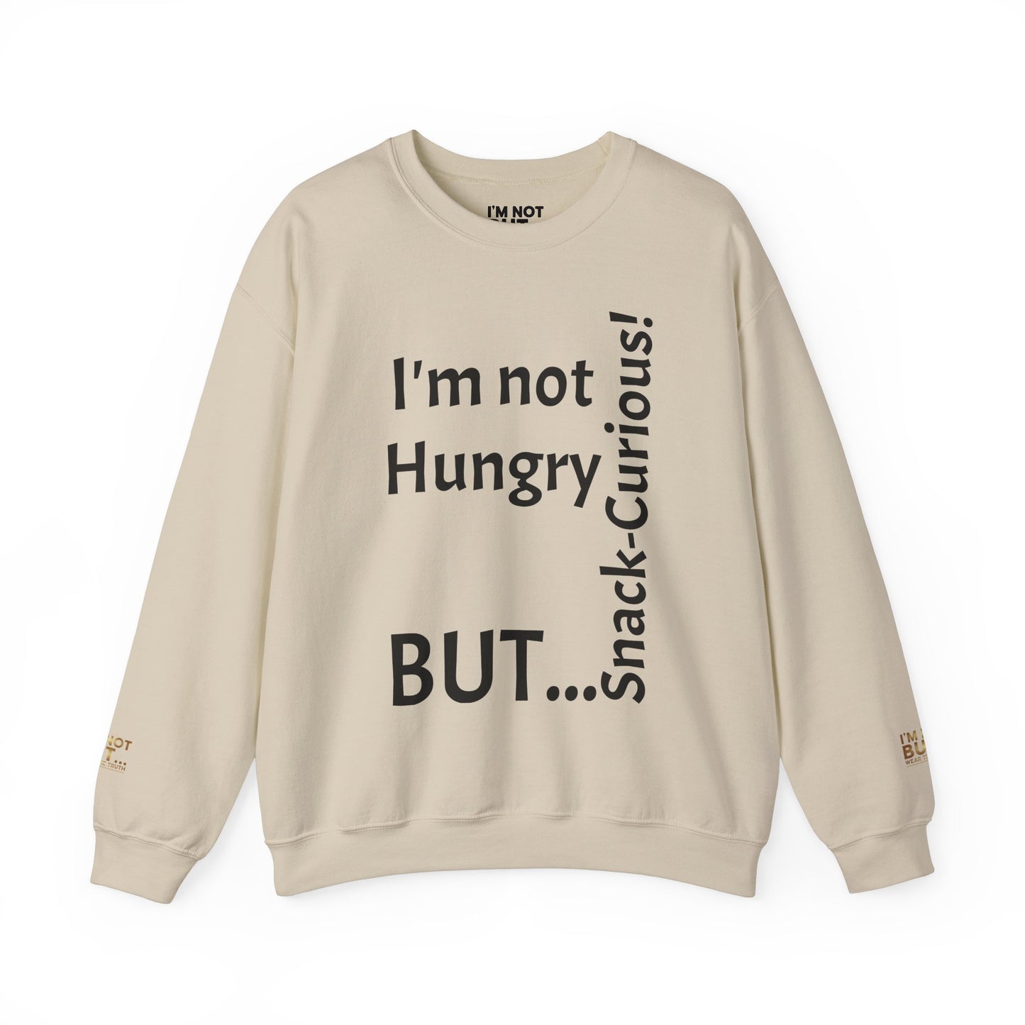 "I'm Not Hungry, But... Snack-Curious!" - Sweatshirt Unissexo Heavy Blend™