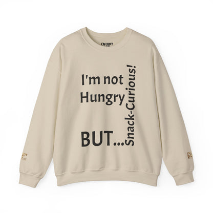 "I'm Not Hungry, But... Snack-Curious!" - Sweatshirt Unissexo Heavy Blend™