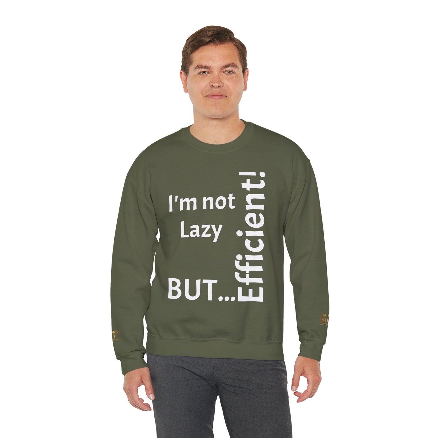 "I'm not lazy, but efficient!" - Sweatshirt Unissexo Heavy Blend™