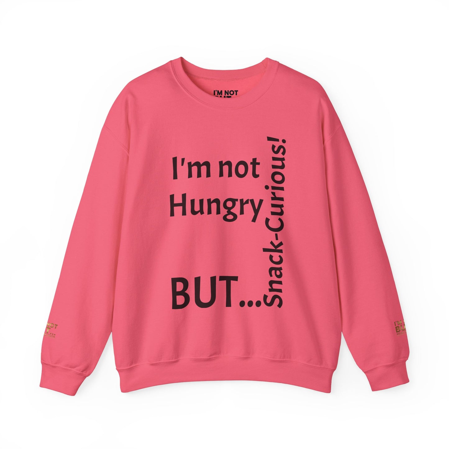 "I'm Not Hungry, But... Snack-Curious!" - Sweatshirt Unissexo Heavy Blend™