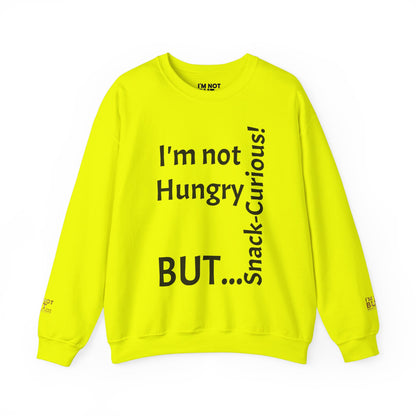 "I'm Not Hungry, But... Snack-Curious!" - Sweatshirt Unissexo Heavy Blend™