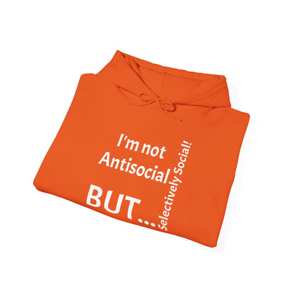 "I'm Not Antisocial, But... Selectively Social!" - Sweatshirt Unissexo Heavy Blend™ com Capuz