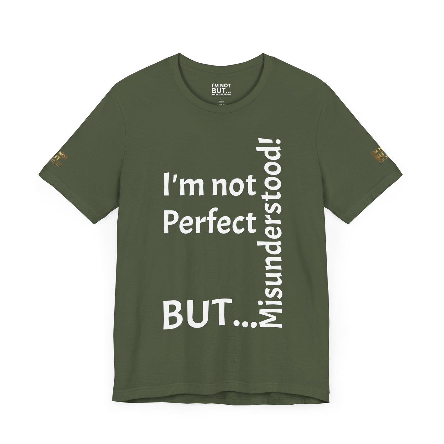 "I'm not perfect, but misunderstood!" - T-shirt Unissexo Clássico