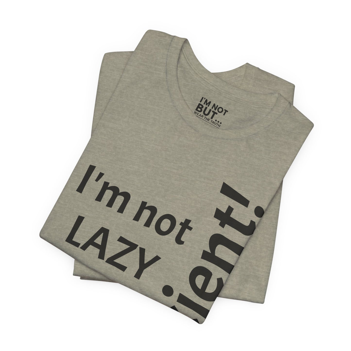 "I'm not lazy, but efficient!" - T-shirt Unissexo Clássico