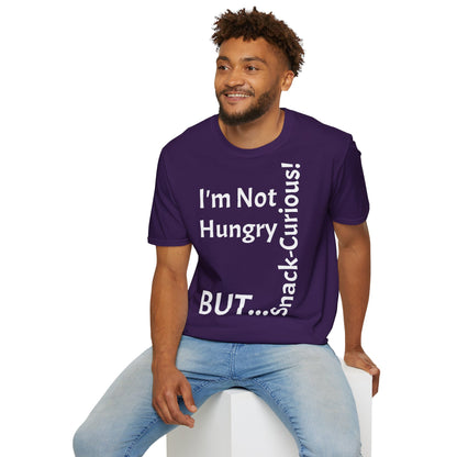 "I'm Not Hungry, But... Snack-Curious!" - T-Shirt Unissexo de Algodão Suave