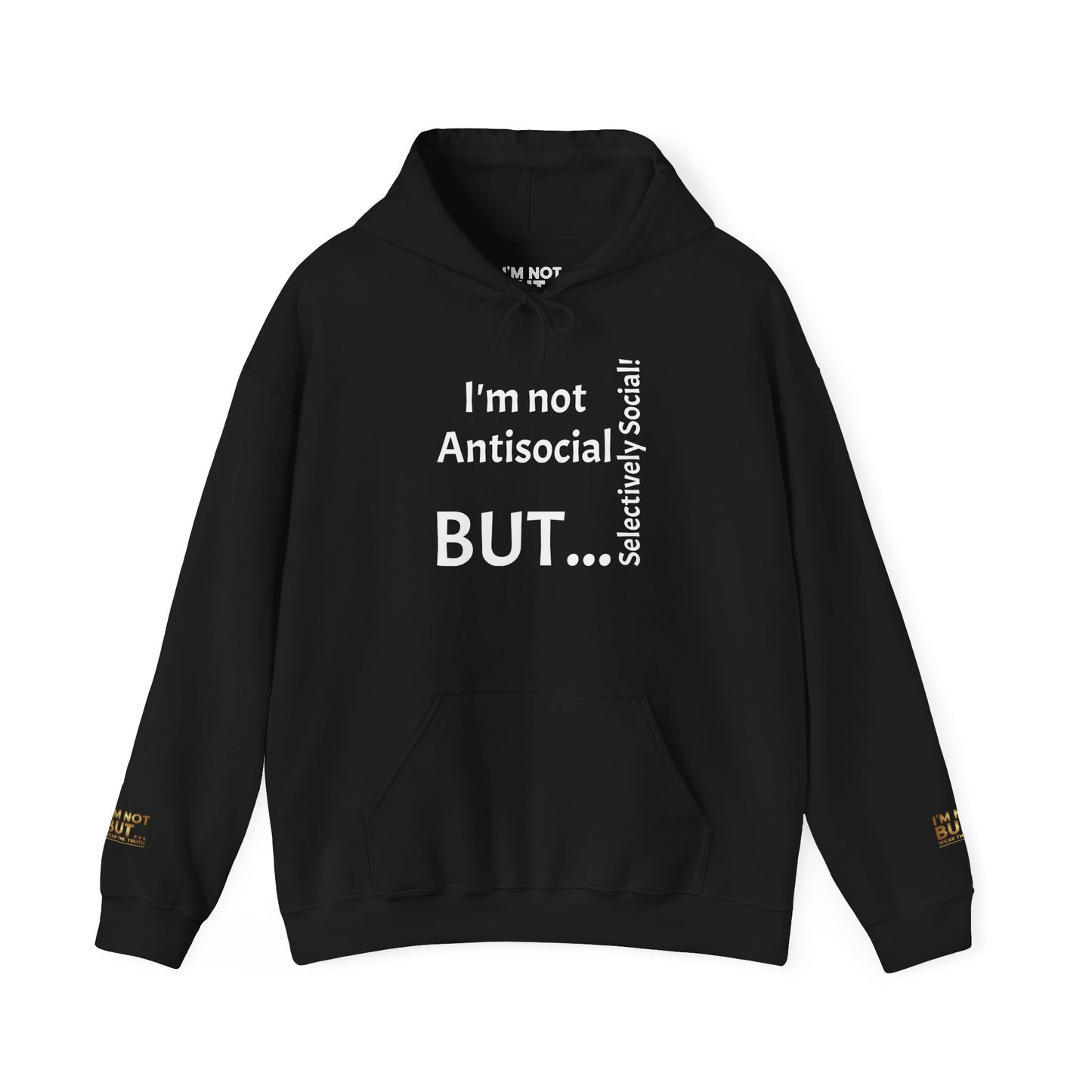 "I'm Not Antisocial, But... Selectively Social!" - Sweatshirt Unissexo Heavy Blend™ com Capuz