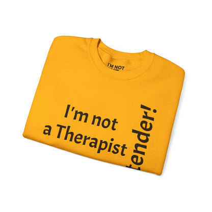 "I'm Not a Therapist, But a Bartender!" - Sweatshirt Unissexo Heavy Blend™