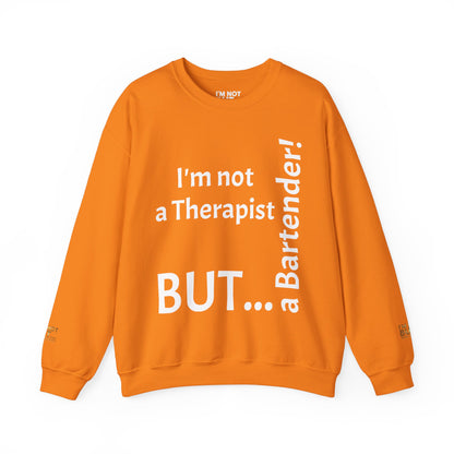 "I'm Not a Therapist, But a Bartender!" - Sweatshirt Unissexo Heavy Blend™