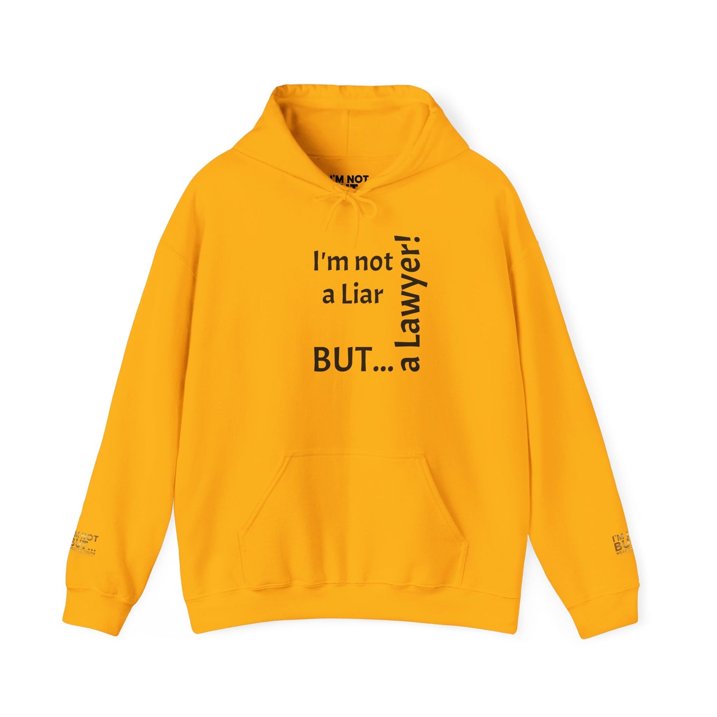 "I'm Not a Liar, But... a Lawyer!" - Sweatshirt Unissexo Heavy Blend™ com Capuz