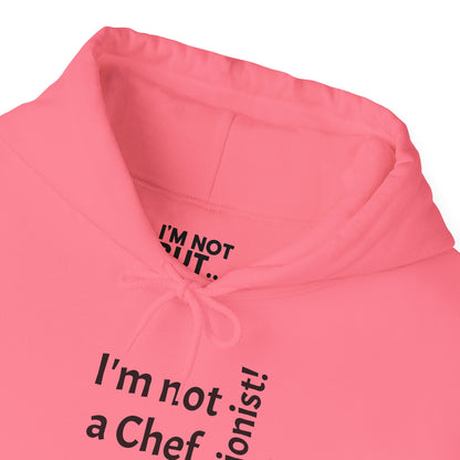 "I'm Not a Chef, But a Nutritionist!" - Sweatshirt Unissexo Heavy Blend™ com Capuz