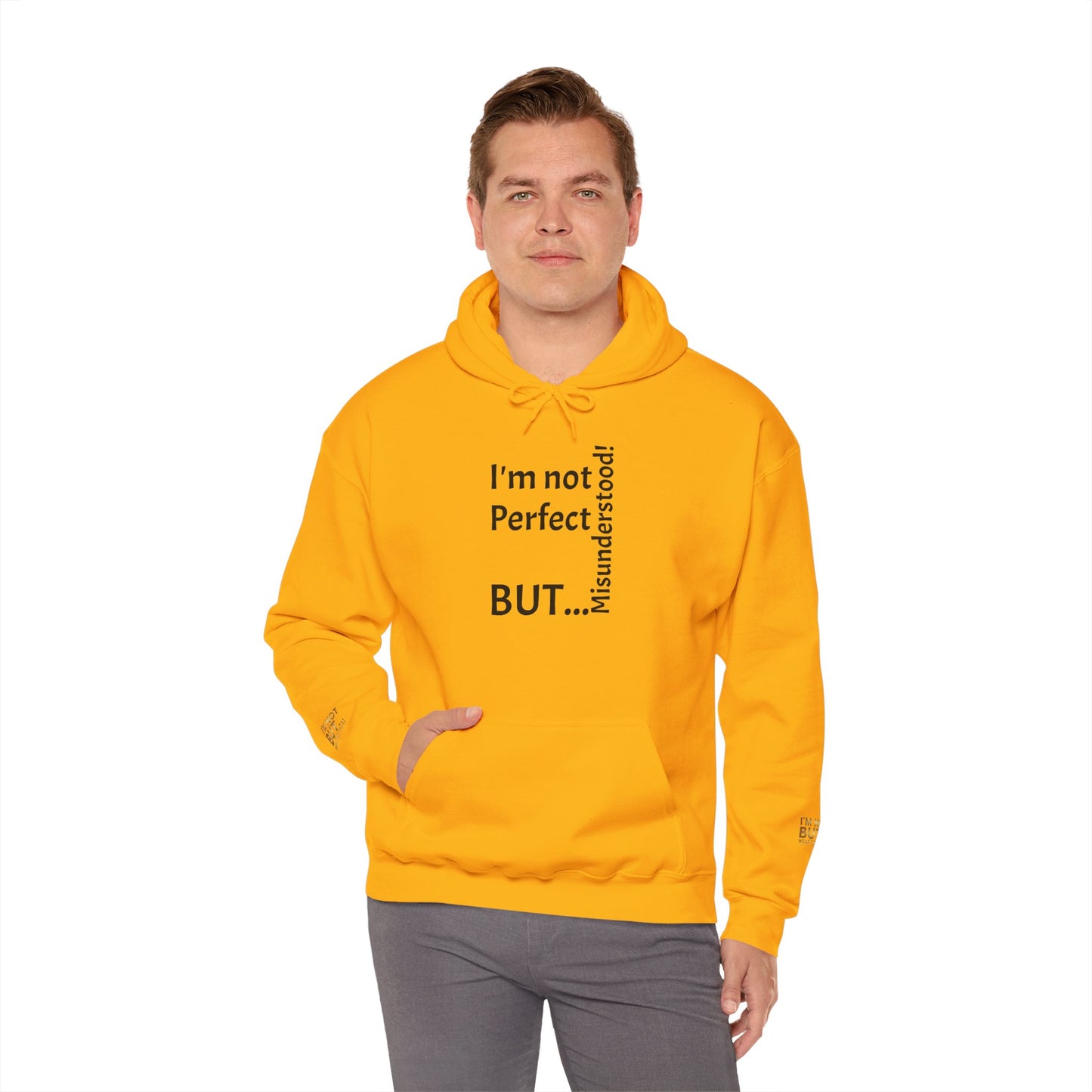 "I'm not Perfect, But... Misunderstood!" - Sweatshirt Unissexo Heavy Blend™ com Capuz