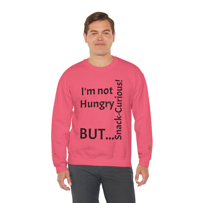 "I'm Not Hungry, But... Snack-Curious!" - Sweatshirt Unissexo Heavy Blend™