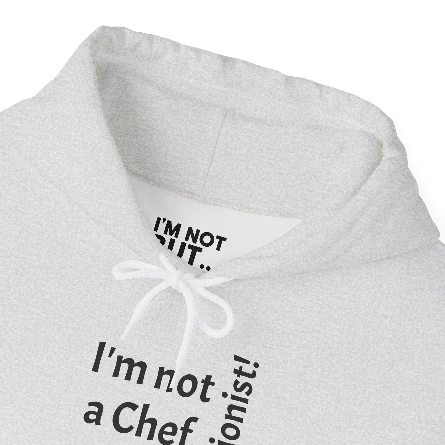 "I'm Not a Chef, But a Nutritionist!" - Sweatshirt Unissexo Heavy Blend™ com Capuz