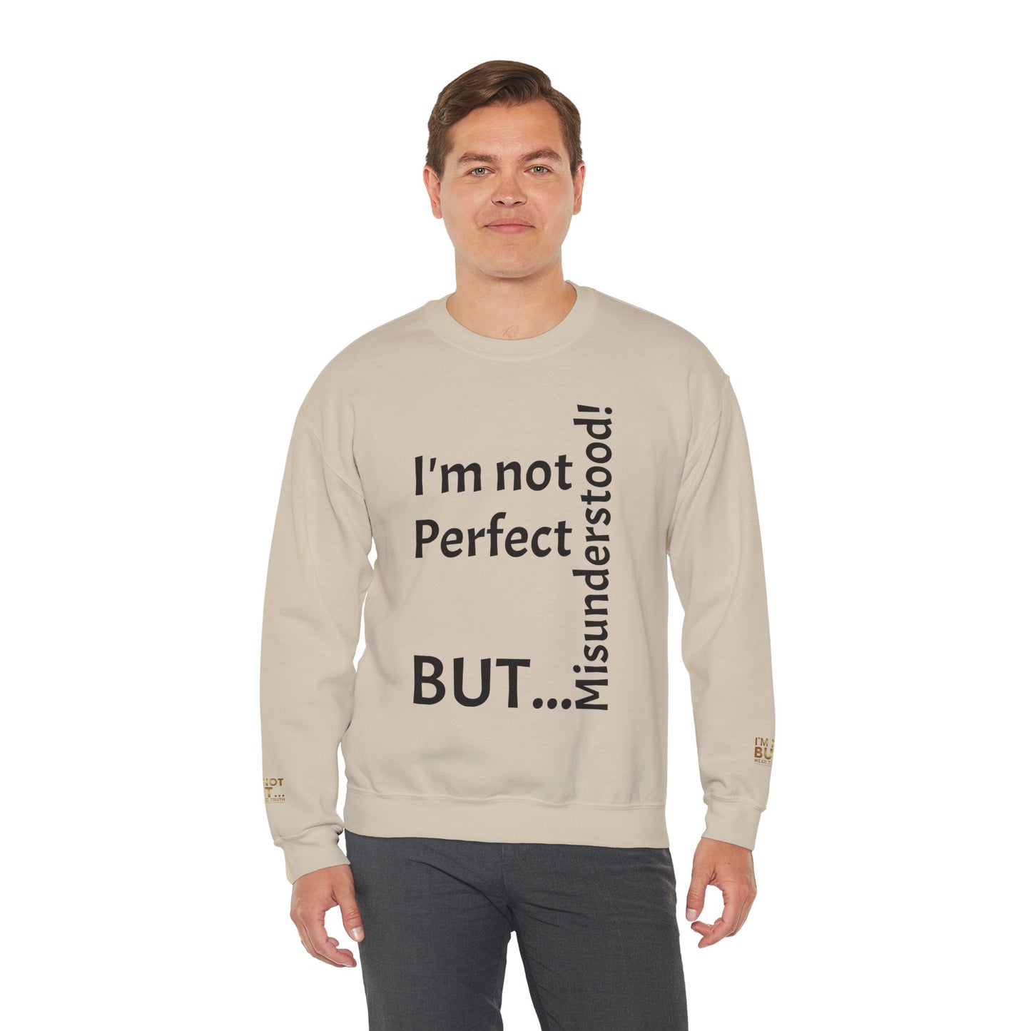 "I'm not perfect, but misunderstood!" - Sweatshirt Unissexo Heavy Blend™