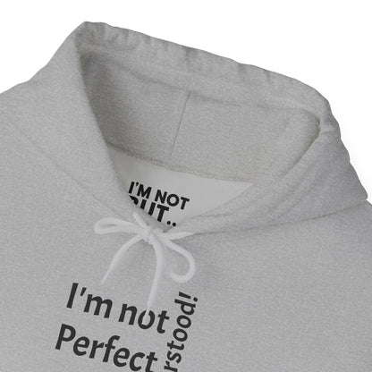 "I'm not Perfect, But... Misunderstood!" - Sweatshirt Unissexo Heavy Blend™ com Capuz