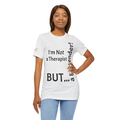 "I'm Not a Therapist, But a Bartender!" - T-shirt Unissexo Clássico