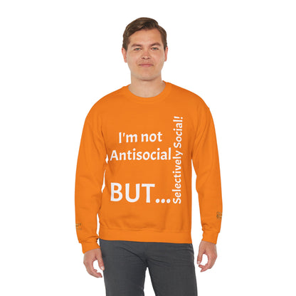 "I'm Not Antisocial, But Selectively Social!" - Sweatshirt Unissexo Heavy Blend™