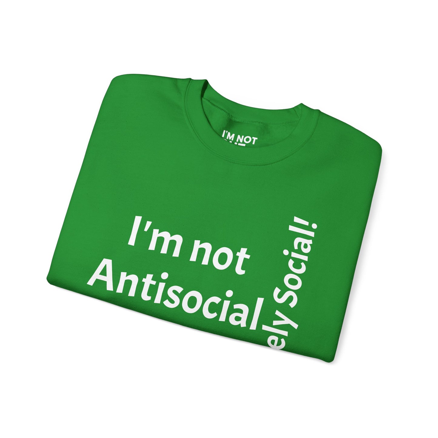 « Je ne suis pas antisocial, mais sélectivement social ! » - Sweat-shirt unisexe Heavy Blend™